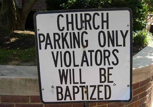 Church parking only violators will be baptized