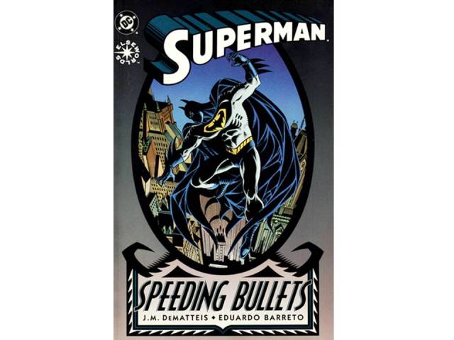 Superman: Speeding Bullets