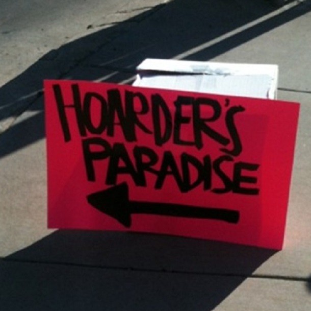 hoarder paradise Garage sale sign