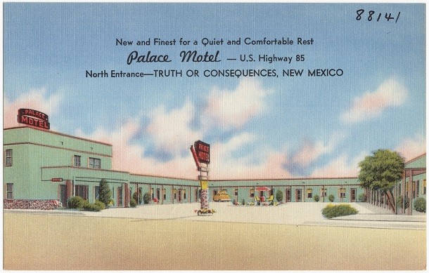 Palace_Motel_--_U.S._Highway_85,_North_entrance_--_Truth_or_Consequences,_New_Mexico