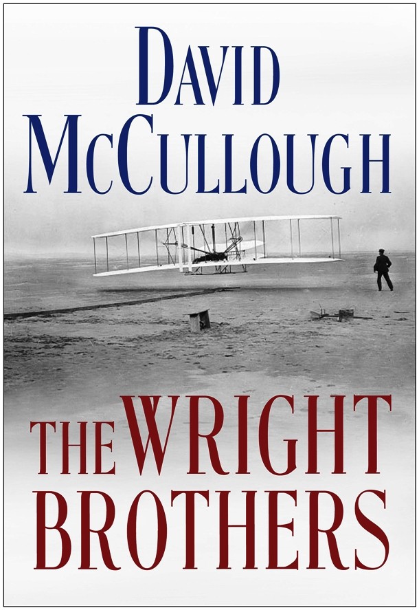The Wright Brothers, author: David McCullough