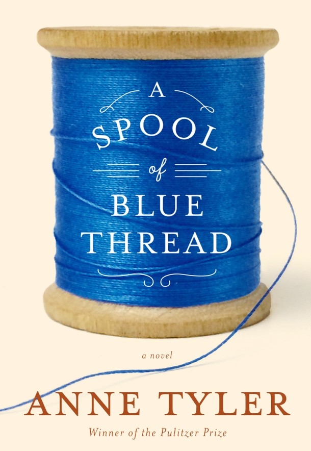 A Spool of Blue Thread, author: Anne Tyler