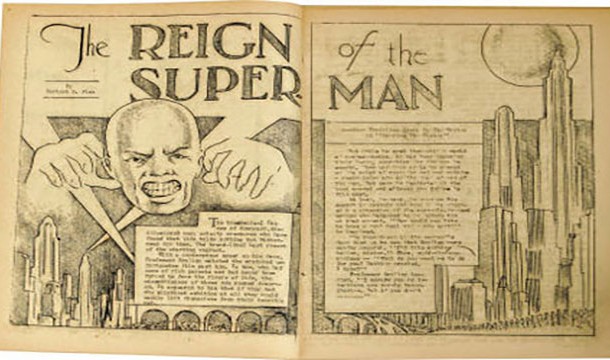 At first, Superman was conceived to be a bald villain with telepathic powers that was intent on taking over the world