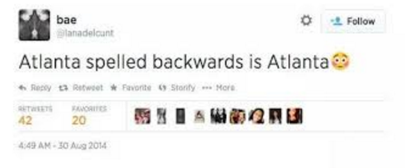 Atlanta spelled backwards is Atlanta