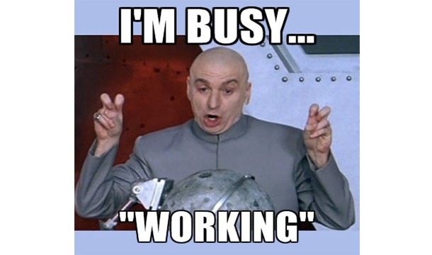 Being busy