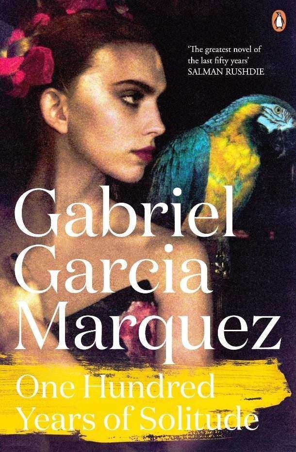 One Hundred Years Of Solitude by Gabriel García Márquez