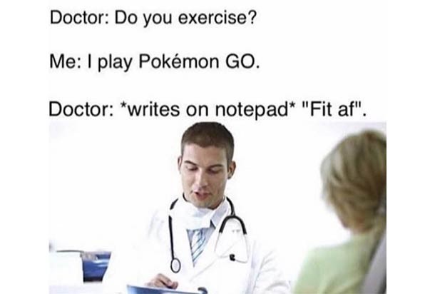 Doctor exercise Pokemon GO AF