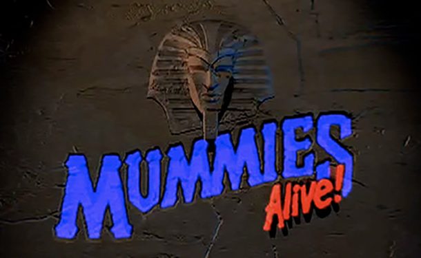 Mummies_Alive__title_card