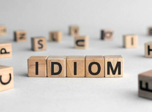 idiomatic expressions.