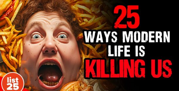 25 ways modern life is killing us