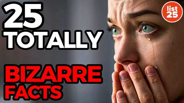 25 Totally Bizarre Facts That Will Shock You